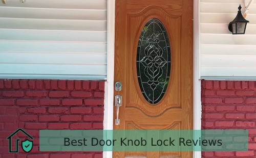 Best Door Knob Lock to Buy | Top 5 Latest Picks
