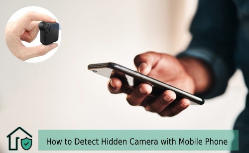 How to Detect Hidden Camera with Mobile Phone!