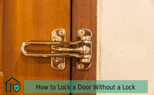 How to Lock a Door Without a Lock : 6 Simple Methods