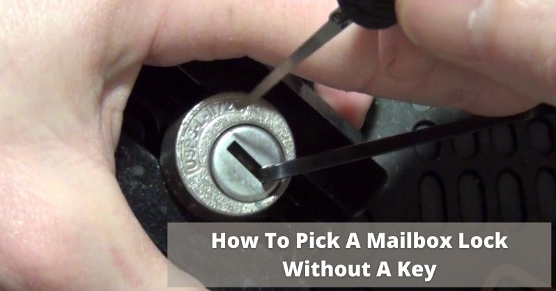 How To Open A Mailbox Lock Without A Key