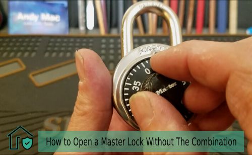 How to Open a Master Lock Without The Combination — SecureOne